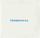 PAUL HUBWEBER Tromboneos album cover