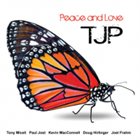 PAUL JOST TJP : Peace And Love album cover