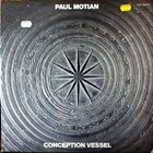 PAUL MOTIAN Conception Vessel album cover