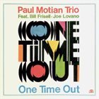 PAUL MOTIAN Paul Motian Trio: One Time Out album cover