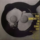 PAUL QUINICHETTE On The Sunny Side album cover