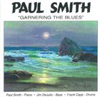 PAUL SMITH Garnering the Blues album cover