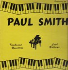PAUL SMITH Keyboard Novelties and Lush Ballads album cover