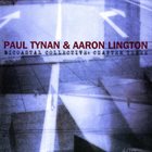 PAUL TYNAN AND AARON LINGTON Bicoastal Collective : Chapter Three album cover