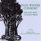 PAUL WINTER Man Who Planted Trees album cover