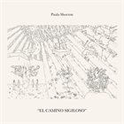 PAULA SHOCRÓN El Camino Sigiloso album cover