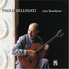 PAULO BELLINATI — Lira Brasileira album cover