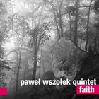 PAWEL WSZOLEK Faith album cover