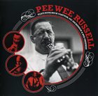 PEE WEE RUSSELL Pee Wee Russell Plays with Buck Clayton, Vic Dickenson & Bud Freeman album cover