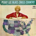 PEGGY LEE (VOCALS) Blues Cross Country album cover
