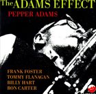 PEPPER ADAMS The Adams Effect album cover
