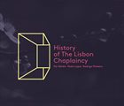PER GÄRDIN Per Gärdin/Pedro Lopes/Rodrigo Pinheiro : History Of The Lisbon Chaplaincy album cover