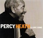 PERCY HEATH A Love Song album cover