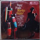 PÉREZ PRADO Mambo Happy! album cover