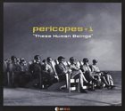 PERICOPES These Human Beings album cover