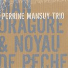 PERRINE MANSUY Mandragore & Noyau De Peche album cover