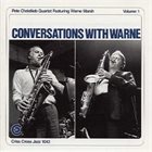 PETE CHRISTLIEB Conversations With Warne, Vol. 1 album cover