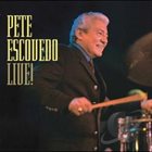 PETE ESCOVEDO Live! album cover