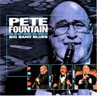 PETE FOUNTAIN Big Band Blues album cover