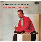 PETE FOUNTAIN Lawrence Welk Presents Pete Fountain album cover