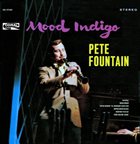 PETE FOUNTAIN Mood Indigo album cover