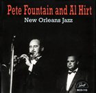 PETE FOUNTAIN Pete Fountain and Al Hirt: New Orleans Jazz album cover