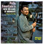 PETE FOUNTAIN Pete Fountain's New Orleans At Midnight album cover