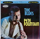 PETE FOUNTAIN The Blues album cover