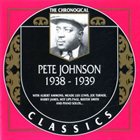 PETE JOHNSON The Chronological Classics: Pete Johnson 1938-1939 album cover