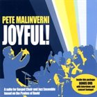 PETE MALINVERNI Joyful! album cover