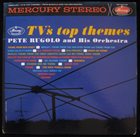 PETE RUGOLO TV's Top Themes album cover