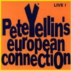 PETE YELLIN European Connection - Live! album cover