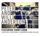 PETER AND WILL ANDERSON Peter And Will Anderson featuring Jimmy Cobb album cover