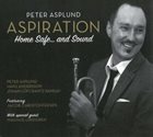 PETER ASPLUND Aspiration, home safe… and sound album cover