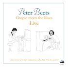 PETER BEETS Chopin meets the Blues Live album cover