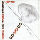 PETER BRÖTZMANN Go​-​No​-​Go album cover