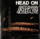 PETER BRÖTZMANN Head On album cover