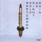 PETER BRÖTZMANN Right as Rain - Dedicated to Werner Ludi album cover