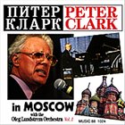 PETER CLARK Live In Moscow Vol. 1 album cover