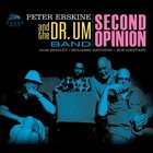 PETER ERSKINE Peter Erskine's Dr. Um : Second Opinion album cover