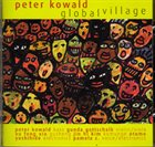 PETER KOWALD Global Village album cover