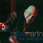 PETER MARTIN The Answer album cover