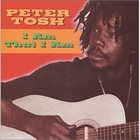 PETER TOSH I Am That I Am album cover