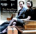 PETRA VAN NUIS Petra van Nuis & Andy Brown : Far Away Places album cover