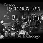 PETRA VAN NUIS Petra's Recession Seven : Live in Chicago album cover
