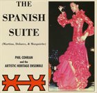 PHIL COHRAN Phil Cohran And The Artistic Heritage Ensemble : The Spanish Suite (Martina, Delores, & Marguirite) album cover