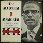 PHIL COHRAN Philip Cohran & The Artistic Heritage Ensemble ‎: The Malcolm X Memorial (A Tribute In Music) album cover