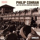 PHIL COHRAN Philip Cohran And The Artistic Heritage Ensemble : Singles album cover