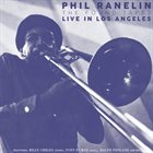PHIL RANELIN The Found Tapes : Live in Los Angeles album cover