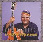 PHIL UPCHURCH Love Is Strange album cover